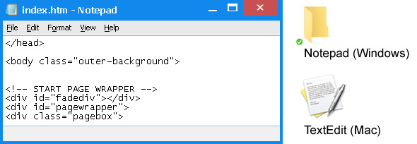 Notepad in Windows and TextEdit on Mac